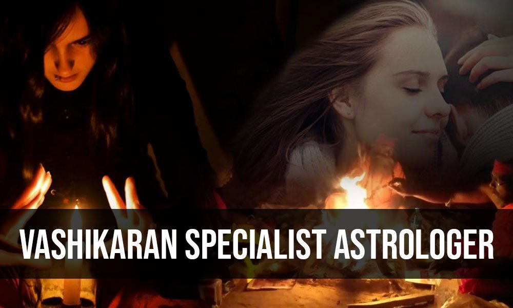 Powerful Vashikaran Specialist